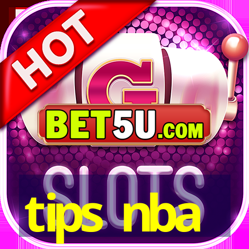 tips nba